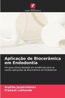 Aplicação de Biocerâmica em Endodontia 6206867544 Book Cover