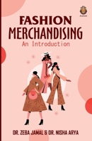 Fashion Merchandising: An Introduction 9391571905 Book Cover