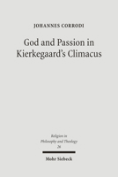 God and Passion in Kierkegaard's Climacus 3161491955 Book Cover