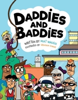 Daddies and Baddies 1912883147 Book Cover