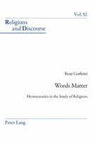 Words Matter: Hermeneutics in the Study of Religions 3034302681 Book Cover