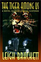 The Tiger Among Us 1587154684 Book Cover