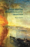 Hegel and the English Romantic Tradition 1137482176 Book Cover