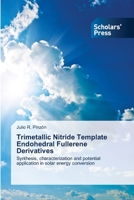 Trimetallic Nitride Template Endohedral Fullerene Derivatives 3639719824 Book Cover