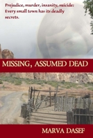 Missing, Assumed Dead 1479270202 Book Cover