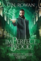 imPerfect Blood: A Gritty Urban Fantasy Series (The Imperfect Cathar) 2494838096 Book Cover