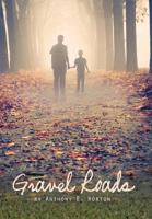 Gravel Roads 1477138536 Book Cover