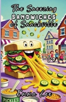 The Sneezing Sandwiches of Snackville (Italian Edition) 1300110570 Book Cover