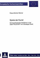 Spiele Der Kunst: Kompositorische Verfahren in Der Oper Falstaff Von Giuseppe Verdi 382040189X Book Cover