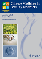 Chinese Medicine in Fertility Disorders (Complementary Medicine (Thieme Hardcover)) 313148991X Book Cover