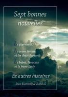Sept bonnes nouvelles 2322164259 Book Cover