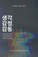 Thoughts. Feelings. Emotions 1657610160 Book Cover