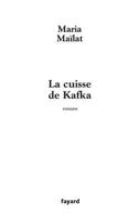 La cuisse de Kafka 2213614520 Book Cover