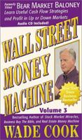 Wall Street Money Machine Vol. 3 (with Audio CD) (Wall Street Money Machine) 1892008653 Book Cover