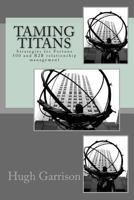 Taming Titans: Strategies for Fortune 500 and B2B relationship management 1482361108 Book Cover