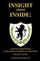 Insight from Inside: A Message from Prison to the African American Community 1434991148 Book Cover