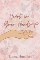 Heart in Your Hands B0CKTLMC6J Book Cover