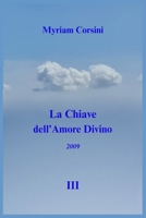 La Chiave dell'Amore Divino (Italian Edition) B0FNWPCF4H Book Cover