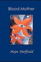 Blood Mother 0615484336 Book Cover