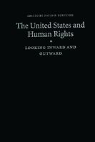 The United States and Human Rights: Looking Inward and Outward (Human Rights in International Perspective) 0803220855 Book Cover