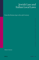 Jewish Law and Italian Local Laws: From the Roman Age to the 19th Century 9004677615 Book Cover