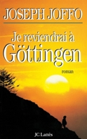 Je reviendrai a Gottingen. 2709615770 Book Cover