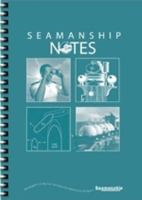 Seamanship Notes 0953437965 Book Cover