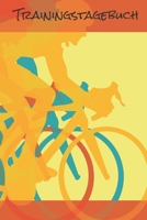 Radtrainingstagebuch : Trainingstagebuch F?r Radsportler Logbuch F?r Pers?nliche Leistungen Im Radtraining Zur Zielerreichung, Egal Ob RTF, Radrennen Oder Bikepacking 1731245254 Book Cover