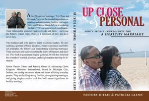 Up Close and Personal: God's Secret Ingredients for Healthy Marriage 0977769771 Book Cover