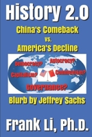 History 2.0: China's Comeback vs. America's Decline B08ZHSSNJ1 Book Cover