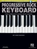 Progressive Rock Keyboard: Hal Leonard Keyboard Style Series (Hal Leonard Keyboard Style) 1423409213 Book Cover