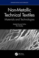 Non-Metallic Technical Textiles: Materials and Technologies (Emerging Materials and Technologies) 1032328614 Book Cover