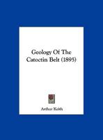 Geology of the Catoctin Belt 1120624061 Book Cover