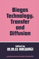 Biogas Technology Transfer and Diffusion 9401084165 Book Cover