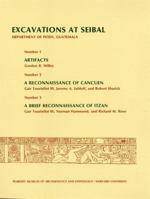 Excavations at Seibal, Department of Peten, Guatemala 0873656865 Book Cover