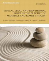 Ethical, Legal, and Professional Issues in the Practice of Marriage and Family Therapy (4th Edition) 0131120344 Book Cover