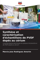 Synthèse et caractérisation d'échantillons de PVDF dopés au cérium (French Edition) 6207861876 Book Cover
