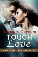 Tough Love 1079779817 Book Cover