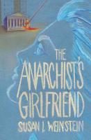 The Anarchist's Girlfriend 1938349520 Book Cover