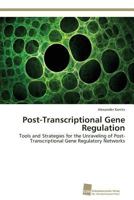 Post-Transcriptional Gene Regulation 3838136705 Book Cover