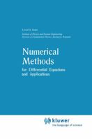 Numerical Methods for Differential Equations and Applications (Mathematics and its Applications) 9027715971 Book Cover