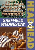 Sheffield Wednesday Head to Head 1859834175 Book Cover