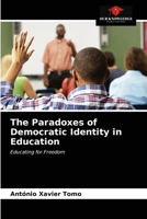 The Paradoxes of Democratic Identity in Education 6203156108 Book Cover