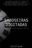 Baboseiras Digitadas (Portuguese Edition) 6500426967 Book Cover