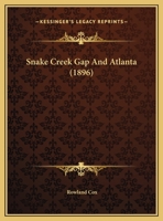 Snake Creek Gap And Atlanta 1169480748 Book Cover