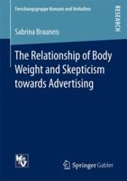 The Relationship of Body Weight and Skepticism Towards Advertising 3658148608 Book Cover