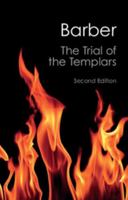 The Trial of the Templars 0521457270 Book Cover