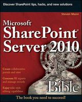 Microsoft Sharepoint Server 2010 Bible 0470643838 Book Cover