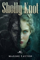 Sholly Knot B0G6GJTB8K Book Cover