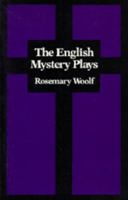 The English Mystery Plays 0520022769 Book Cover